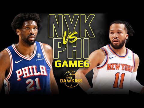 Knicks vs. 76ers Game 6: Knicks Advance to the Second Round