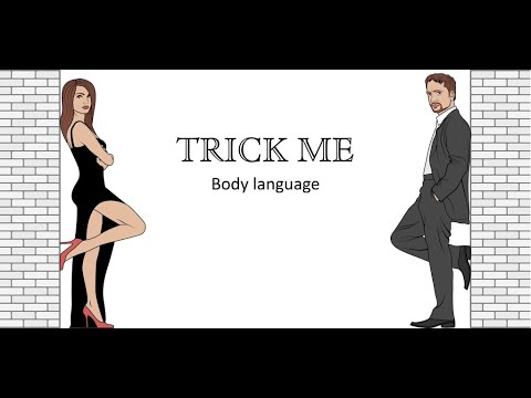 Trick me - Body language book Video