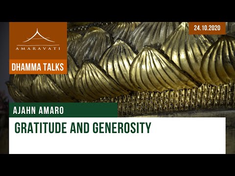 Gratitude and Generosity | Ajahn Amaro | 24.10.2020