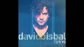 Si Aún Te Quieres Quedar - David Bisbal
