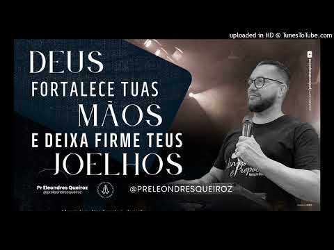 Devocional Deus fortalece tuas mãos e fiirma joelhos 26 Jan 23