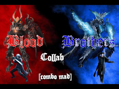 Devil May Cry 5 - Blood Brothers Collab [Combo Mad]