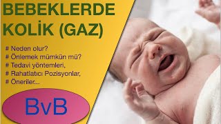 Bebeklerde Gaz Sancısı (Kolik Nasıl Önlenir Na