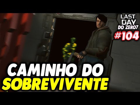CAMINHO DO SOBREVIVENTE NA CASAMATA ALPHA - LAST DAY DO ZERO 7 #104