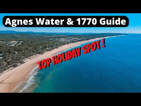 AGNES WATER & 1770 | Things to do & Travel Guide | Queensland, Australia