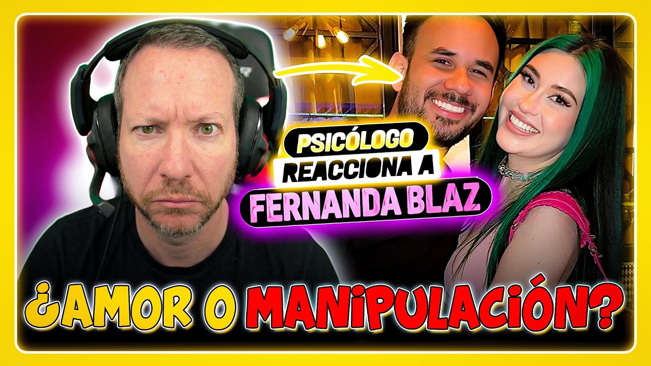 Hablemos de WEREVERTUMORRO y FERNANDA BLAZ | Psicólogo REACCIONA