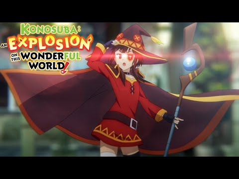 Megumin Meets Kazuma and Aqua | KONOSUBA - An Explosion on This Wonderful World!
