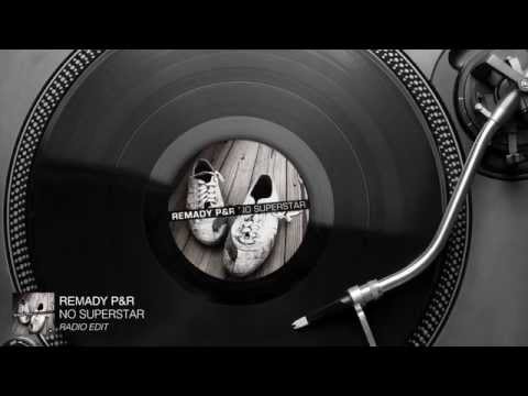 Remady P&R - No Superstar (Radio Edit) [Audio Stream]