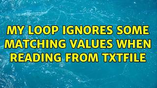 My loop ignores some matching values when reading from txtfile 