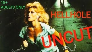 18+ UNCUT Hellhole 1985 FULL ADULT HORROR MOVIE (Prison Movie) REMASTER english, greek subs