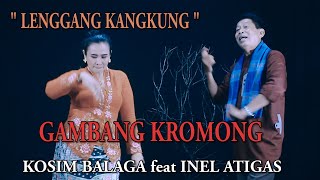 Download lagu LENGGANG KANGKUNG - GAMBANG KROMONG - KOSIM BALAGA & INEL ATIGAS mp3 Download lagu LENGGANG KANGKUNG - GAMBANG KROMONG - KOSIM BALAGA & INEL ATIGAS mp3