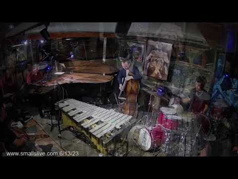 Steve Nelson Quartet - Live At Smalls Jazz Club - 06/13/23