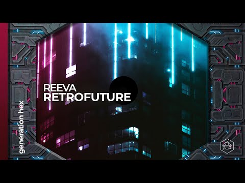 Reeva - RetroFuture (Official Audio)
