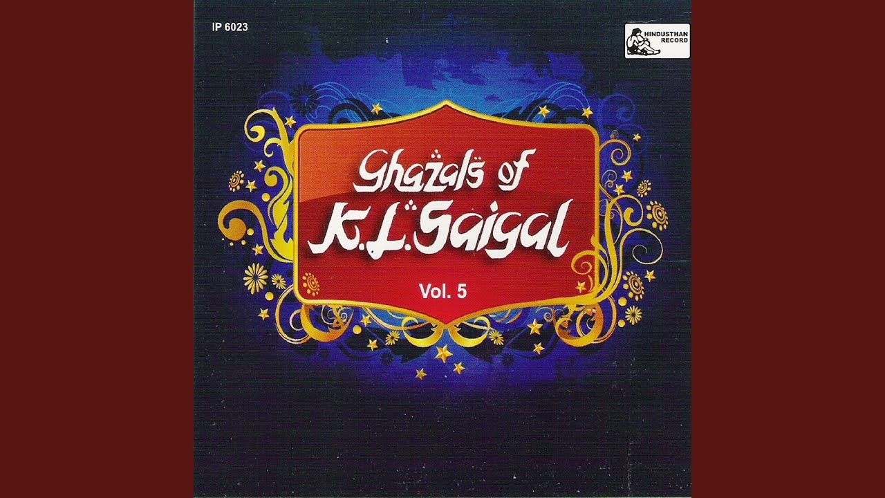 Dil Se Teree Nigah Jigar Tak Utar Gayee Lyrics | Kaarwaan-e-Hayaat | Kundan Lal Saigal | Mihir Kiran Bhattacharya