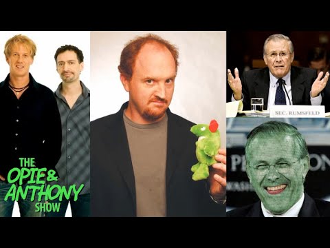 Opie & Anthony - Louis Has A Question For Donald Rumsfeld