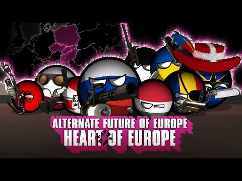 Alternate Future of Europe - Heart of Europe | The WHOLE Movie [In Countryballs]