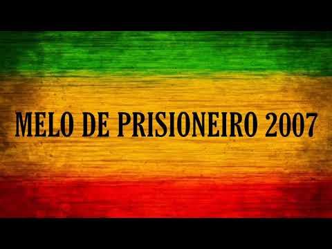 Melo de Prisioneiro 2007 ( Limpo )
