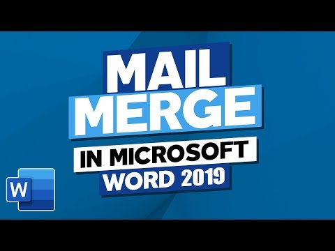 How to Mail Merge in Microsoft Word 2019