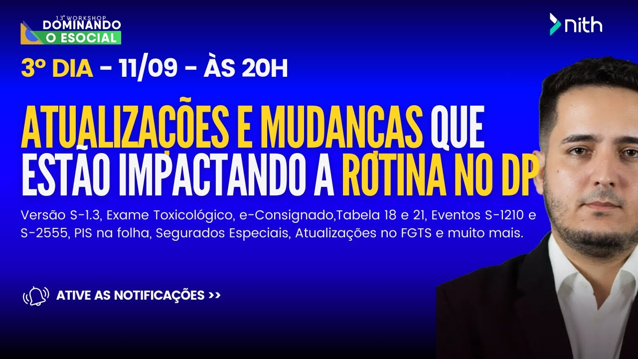 3º DIA - Atualizações e Mudanças que estão Impactando a Rotina no DP - [11/09, às 20 horas]