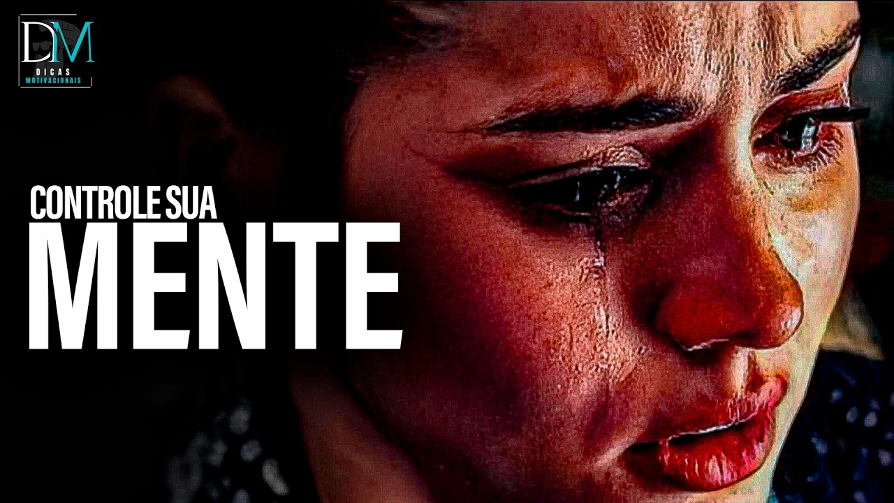 ( Vídeo Motivacional) Controle SUA MENTE contra suas emoções - Discurso Motivacional