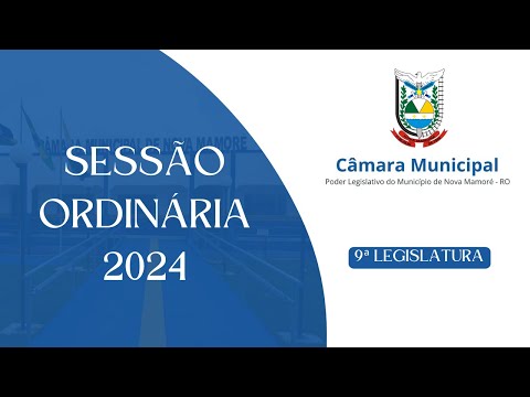 11ª (décima primeira) Sessão Ordinária da Câmara Municipal de Nova Mamoré/2024