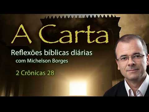 2 Crônicas 28 - Pastor Michelson Borges