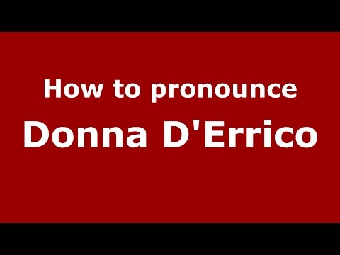 How to pronounce Donna D'Errico (American English/US)  - PronounceNames.com
