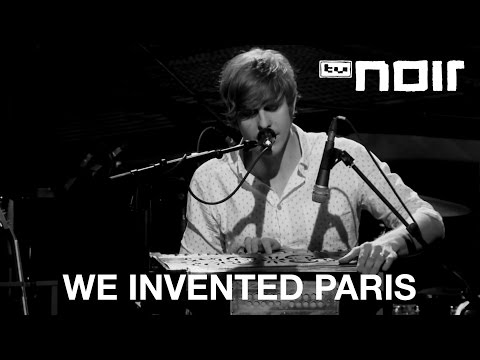 We Invented Paris - Requiem (live bei TV Noir)