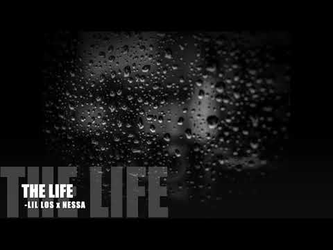 The Life Ft. Nessa
