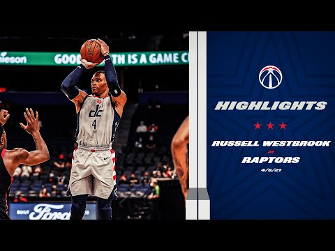 Highlights: Russell Westbrook puts up triple-double at Raptors - 4/5/21