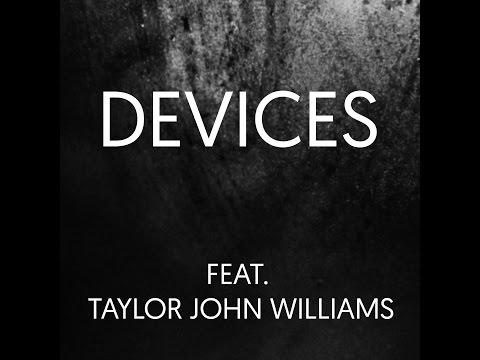 Polarcode - Devices (feat. Taylor John Williams) [Audio]