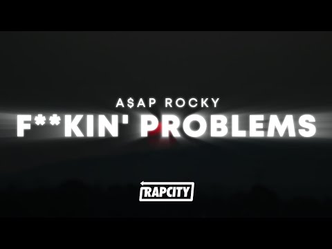 A$AP Rocky - F**kin' Problems (Lyrics) ft. Drake, 2 Chainz & Kendrick Lamar