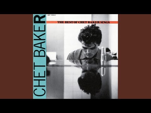 My Funny Valentine — Chet Baker My Funny Valentine — Chet Baker