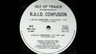 Out Of Trance - R.A.I.D. Confusion (Technology Mix) (B1)