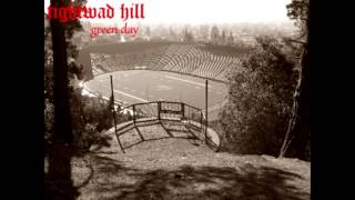 Tightwad Hill - Green Day