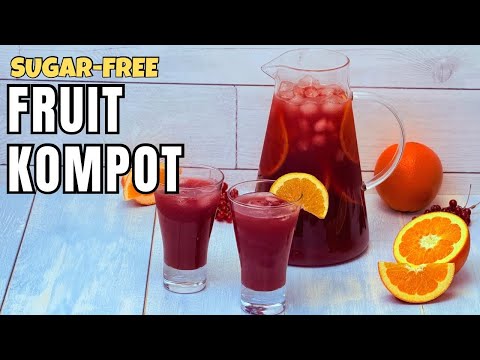 Sugar-Free Fruit Kompot (Compote) | Healthy Summer Drink Recipe
