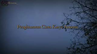 Download lagu [ Musikalisasi Puisi ] Pengkhianatan Cinta || Anonim mp3