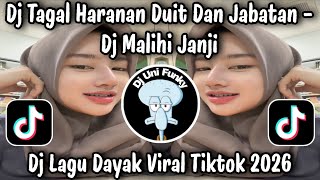 Download lagu DJ MALIHI JANJI (DAYAK) - DJ TAGAL HARANAN DUIT DAN JABATAN / DJ LAGU DAYAK VIRAL TIKTOK 2026 !!!  mp3
