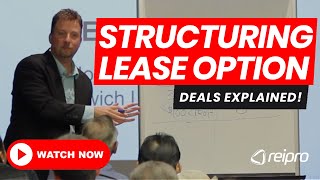 Structuring Lease Option Deals | EXPLAINED