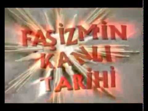 FAŞİZM'İN KANLI TARİHİ-1