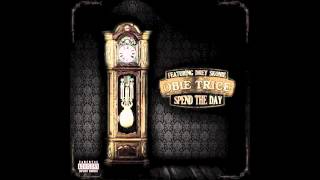 Spend The Day (Feat. Drey Skonie) - Obie Trice