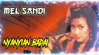 Download lagu MEL SANDI 🎶NYANYIAN BADAI (lagu rock terbaik 90an) mp3 Download lagu MEL SANDI 🎶NYANYIAN BADAI (lagu rock terbaik 90an) mp3