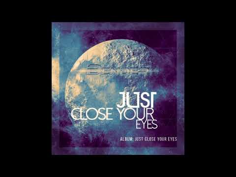 Techno Just Close Your Eyes von Bender (Album: Just Close Your Eyes, Label: recordJET)