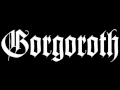 Gorgoroth - 'Forces Of Satan Storms'
