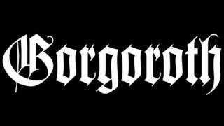 Gorgoroth - 'Forces Of Satan Storms'