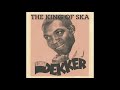 Desmond Dekker -  Jamaican Ska - The King Of Ska