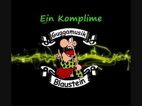 Guggamusik Blaustein Ein Kompliment