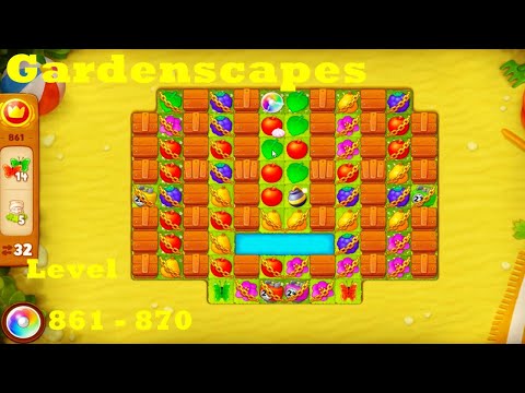 Gardenscapes Level 861 - 870 HD Walkthrough |  3 - match game | gameplay | android | ios | pc | app