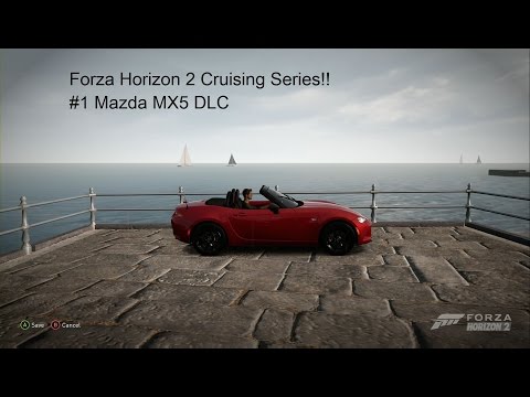 Forza Horizon 2 Cruising Series #1 Free Mazda DLC Pack