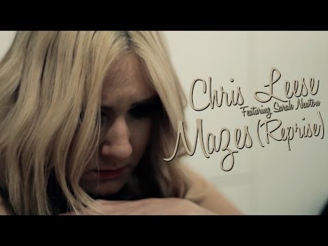 Chris Leese - Mazes (Reprise) (feat. Sarah Newton) (Official Video)